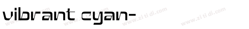 vibrant cyan字体转换